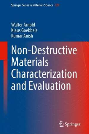 Non-destructive Materials Characterization and Evaluation de Walter Arnold