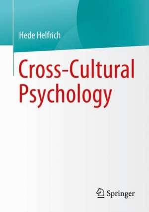 Cross-Cultural Psychology de Hede Helfrich