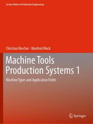 Machine Tools Production Systems 1 de Christian Brecher