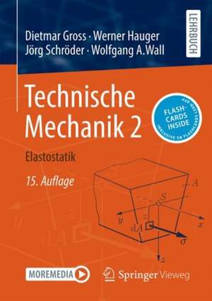 Technische Mechanik 2: Elastostatik de Dietmar Gross