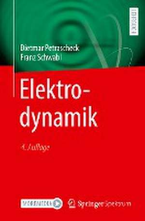 Elektrodynamik de Dietmar Petrascheck