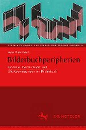 Bilderbuchperipherien: Mediale Räumlichkeit und Blickbewegungen im Bilderbuch de Ben Dammers