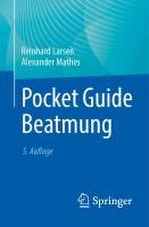 Pocket Guide Beatmung de Reinhard Larsen