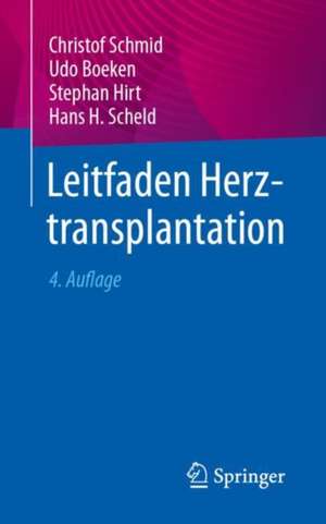 Leitfaden Herztransplantation de Christof Schmid