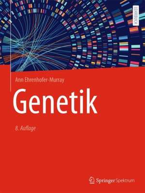 Genetik de Ann Ehrenhofer-Murray