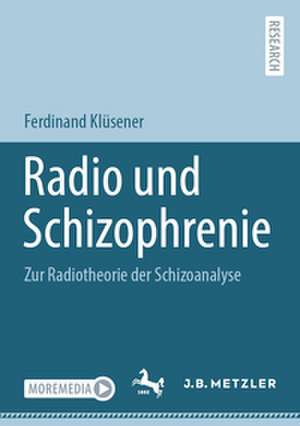 Radio und Schizophrenie de Ferdinand Klüsener