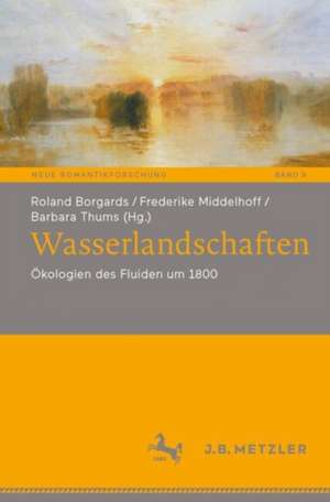 Wasserlandschaften de Roland Borgards