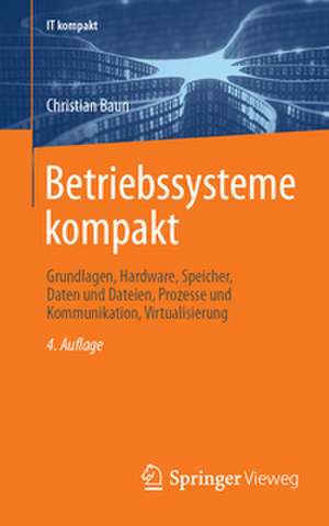 Betriebssysteme kompakt de Christian Baun