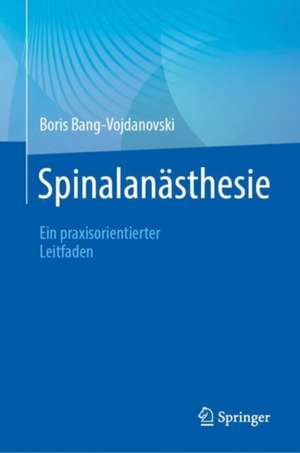 Spinalanästhesie de Boris Bang-Vojdanovski
