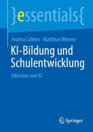 KI-Bildung und Schulentwicklung de Andrea Lübken