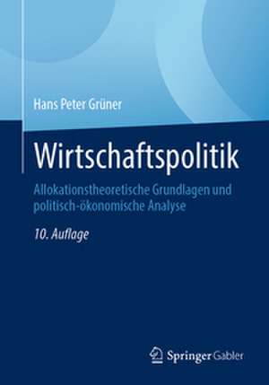 Wirtschaftspolitik de Hans Peter Grüner