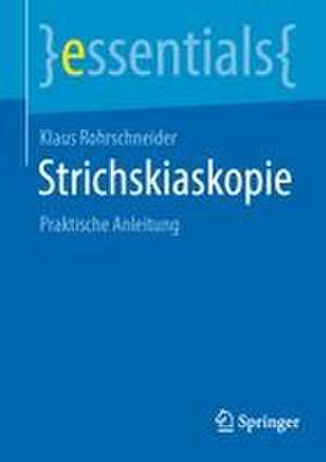 Strichskiaskopie de Klaus Rohrschneider