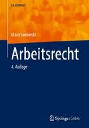 Arbeitsrecht de Klaus Sakowski