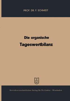 Die organische Tageswertbilanz de Fritz Schmidt