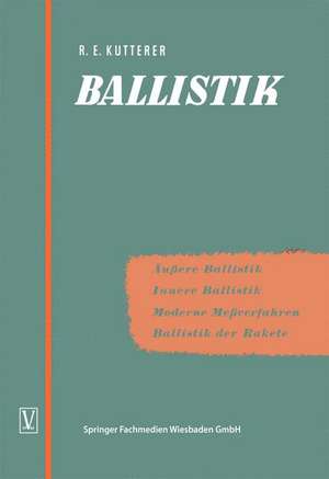 Ballistik de Richard Emil Kutterer