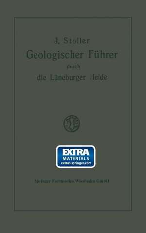 Geologischer Führer durch die Lüneburger Heide de Jacob Stoller