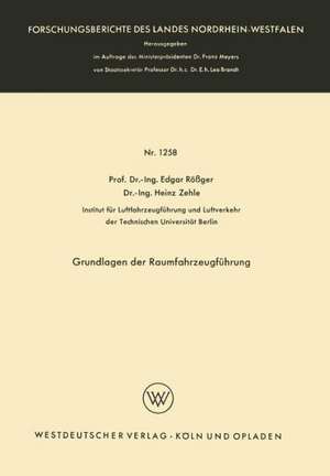 Grundlagen der Raumfahrzeugführung de Edgar Rößger