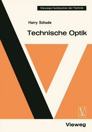 Technische Optik de Harry Schade