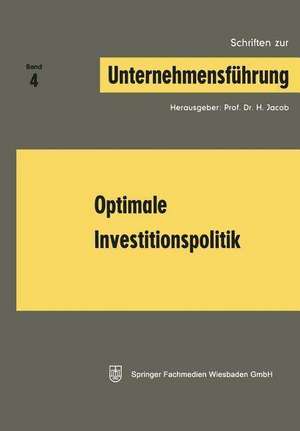 Optimale Investitionspolitik de H. Jacob