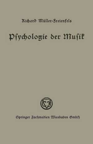 Psychologie der Musik de Richard Müller-Freienfels