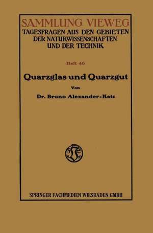 Quarzglas und Quarzgut de Bruno Alexander-Katz