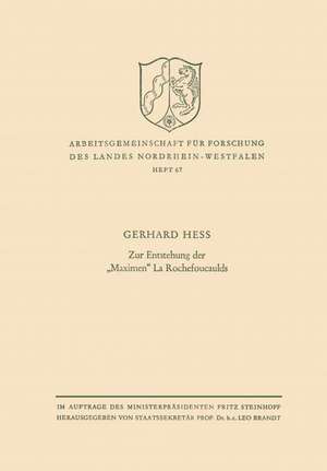 Zur Entstehung der „Maximen“ La Rochefoucaulds de Gerhard Hess