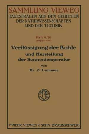 Verflüssigung der Kohle und Herstellung der Sonnentemperatur de Otto Lummer