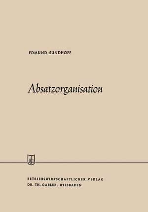 Absatzorganisation de Edmund Sundhoff