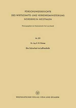 Die Sicherheit im Luftverkehr de Ernst Wilhelm Pleines