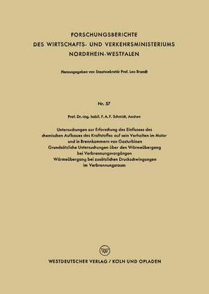 Untersuchungen zur Erforschung des Einflusses des chemischen Aufbaues des Kraftstoffes auf sein Verhalten im Motor und in Brennkammern von Gasturbinen: Grundsätzliche Untersuchungen über den Wärmeübergang bei Verbrennungsvorgängen Wärmeübergang bei zusätzlichen Druckschwingungen im Verbrennungsraum de Fritz Anton Franz Schmidt