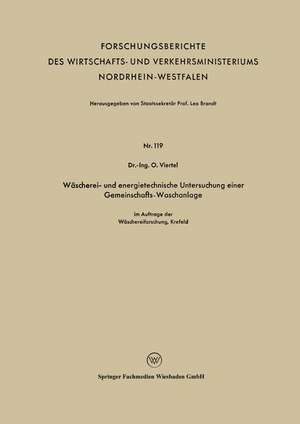 Wäscherei- und energietechnische Untersuchung einer Gemeinschafts-Waschanlage de Oswald Viertel