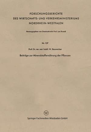 Beiträge zur Mineralstoffernährung der Pflanzen de Walter Baumeister