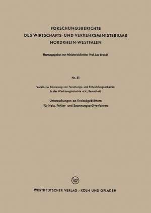 Untersuchungen an Kreissägeblättern für Holz, Fehler- und Spannungsprüfverfahren de Kenneth A. Loparo