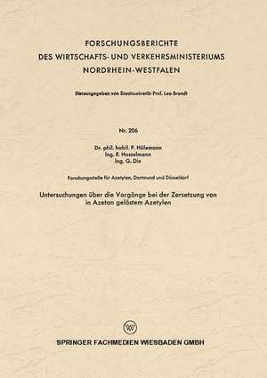 Untersuchungen über die Vorgänge bei der Zersetzung von in Azeton gelöstem Azetylen de Paul Hölemann