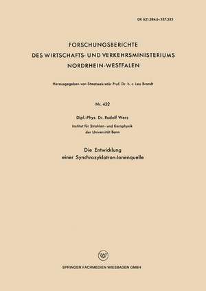 Die Entwicklung einer Synchrozyklotron-Ionenquelle de Rudolf Werz