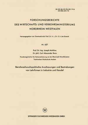 Berufsnachwuchspolitische Anschauungen und Bestrebungen von Lehrfirmen in Industrie und Handel de Joseph Mathieu