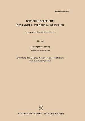 Ermittlung des Gebrauchswertes von Handtüchern verschiedener Qualität de Josef Ilg