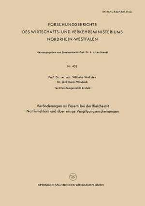 Veränderungen an Fasern bei der Bleiche mit Natriumchlorit und über einige Vergilbungserscheinungen de Wilhelm Weltzien