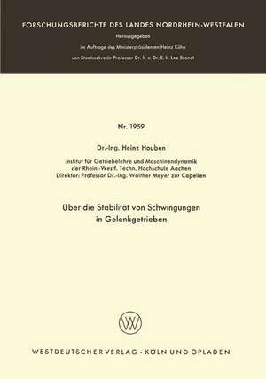 Über die Stabilität von Schwingungen in Gelenkgetrieben de Heinz Houben