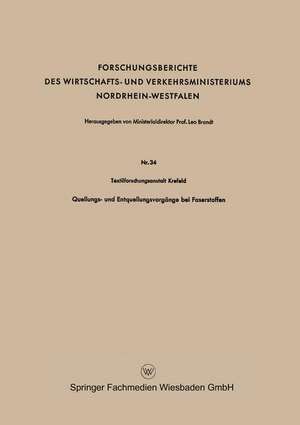 Quellungs- und Entquellungsvorgänge bei Faserstoffen de Textilforschungsanstalt Krefeld