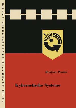 Kybernetische Systeme de Manfred Peschel