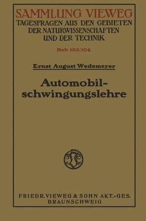 Automobilschwingungslehre de Ernst August Wedemeyer