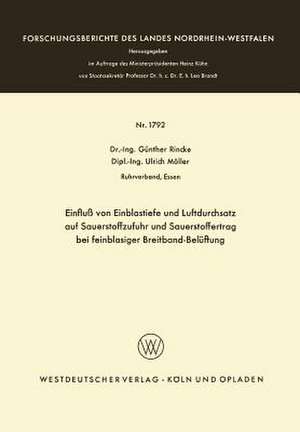 Einfluß von Einblastiefe und Luftdurchsatz auf Sauerstoffzufuhr und Sauerstoffertrag bei feinblasiger Breitband-Belüftung de Günther Rincke