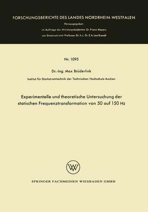 Experimentelle und theoretische Untersuchung der statischen Frequenztransformation von 50 auf 150 Hz de Max Brüderlink