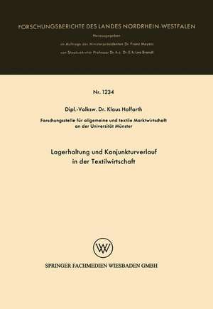 Lagerhaltung und Konjunkturverlauf in der Textilwirtschaft de Klaus Hoffarth