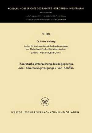 Theoretische Untersuchung des Begegnungs- oder Überholungsvorganges von Schiffen de Franz Kolberg