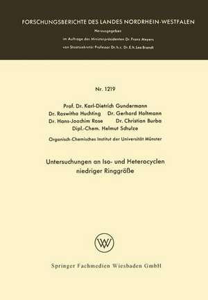 Untersuchungen an Iso- und Heterocyclen niedriger Ringgröße de Karl-Dietrich Gundermann