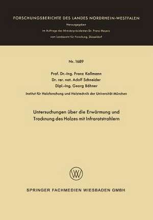 Untersuchungen über die Erwärmung und Trocknung des Holzes mit Infrarotstrahlern de Franz Kollmann