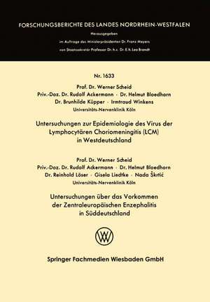 Untersuchungen zur Epidemiologie des Virus der Lymphocytären Choriomeningitis (LCM) in Westdeutschland de Werner Scheid