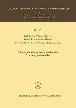 Volumendefizit und Lunkerung bei der Erstarrung von Metallen de Wilhelm Patterson